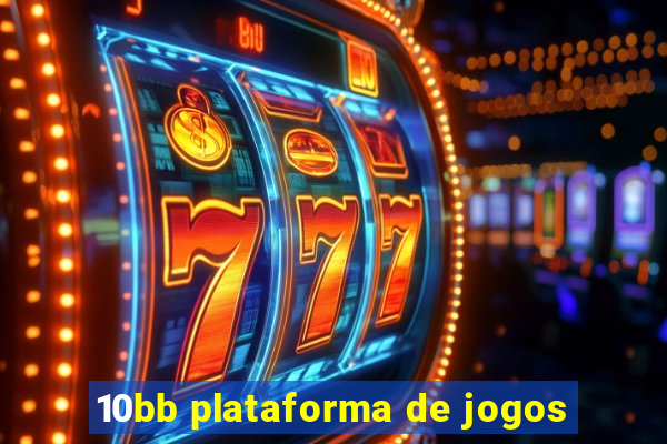 10bb plataforma de jogos